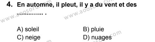 Fransızca 5 Dersi 2012 - 2013 Yılı 3. Dönem Sınavı 4. Soru