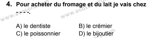 Fransızca 8 Dersi 2015 - 2016 Yılı 3. Dönem Sınavı 4. Soru